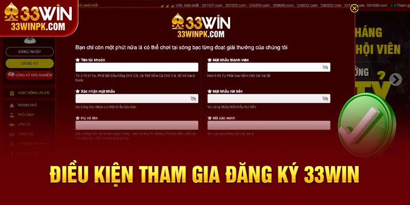 Điều kiện tham gia đăng ký 33Win